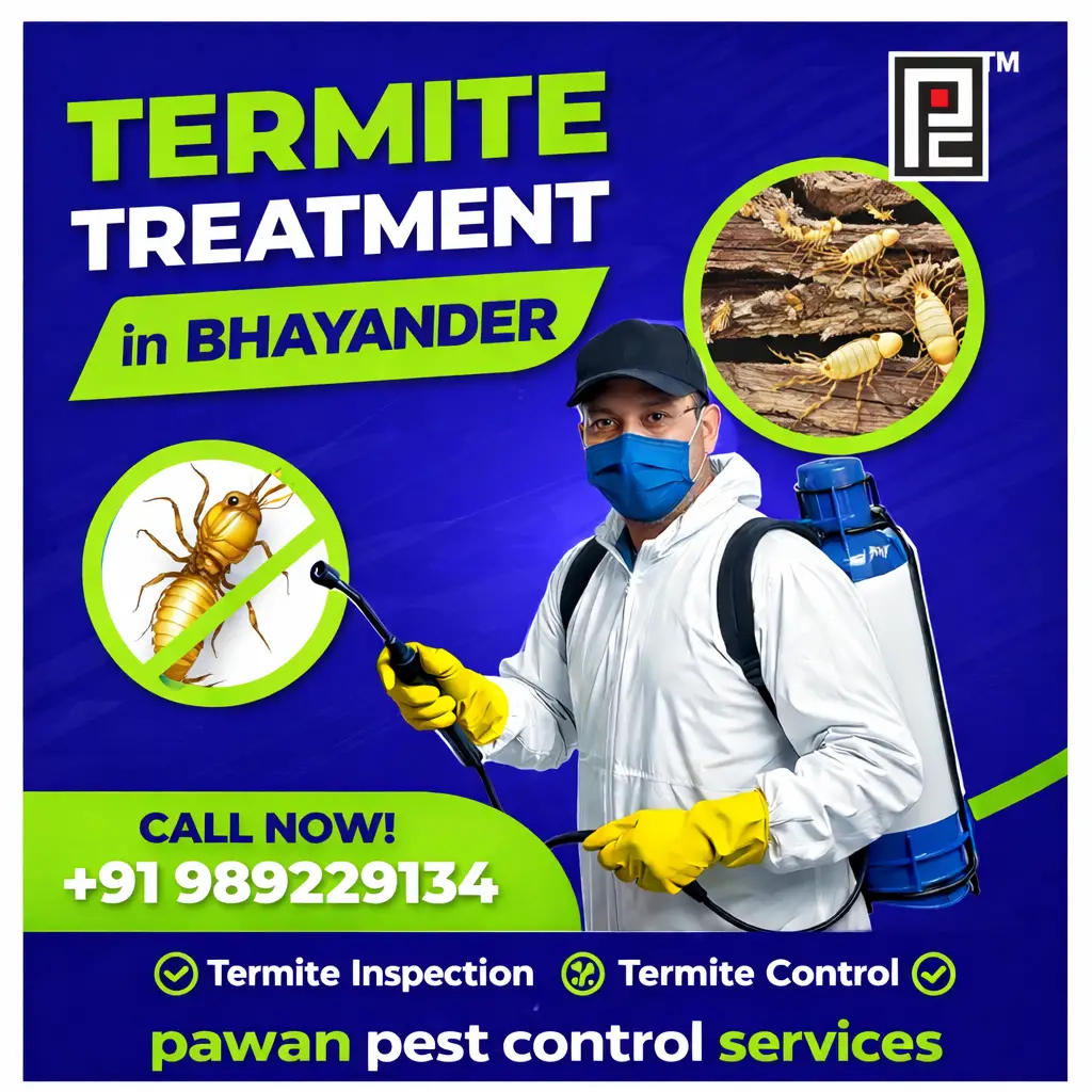 Termite Treatment Bhayander | Pawan Pest Control
